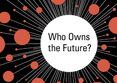 Who owns the Future?